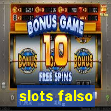 slots falso